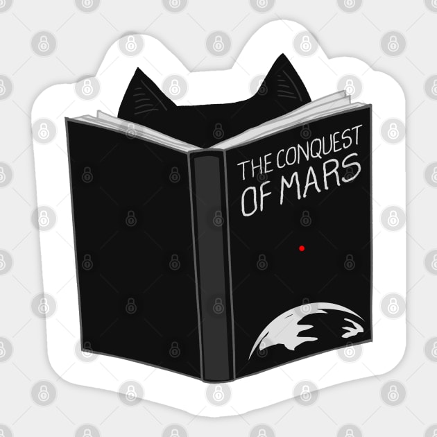 The Conquest of Mars Sticker by Sachpica